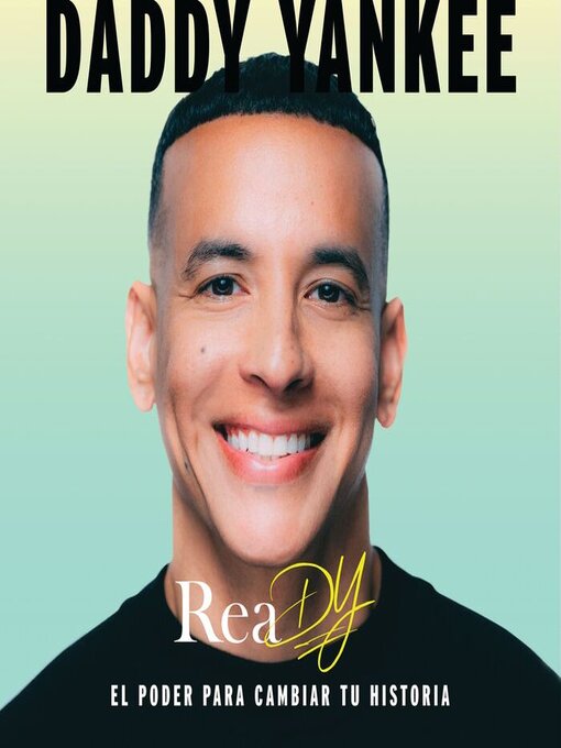 Title details for ReaDY (original en español) by Daddy Yankee - Wait list